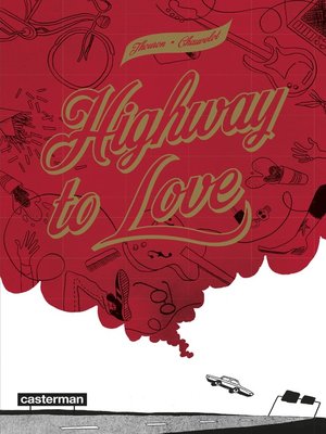 cover image of Highway to love